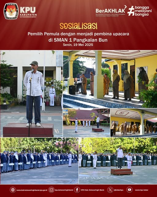 Sosialisasi Pemilih Pemula dengan menjadi pembina upacara di SMAN 1 Pangkalan Bun