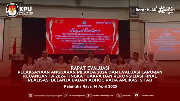 Rapat Evaluasi Pelaksanaan Anggaran Pilkada 2024 dan Evaluasi Laporan Keuangan TA 2024