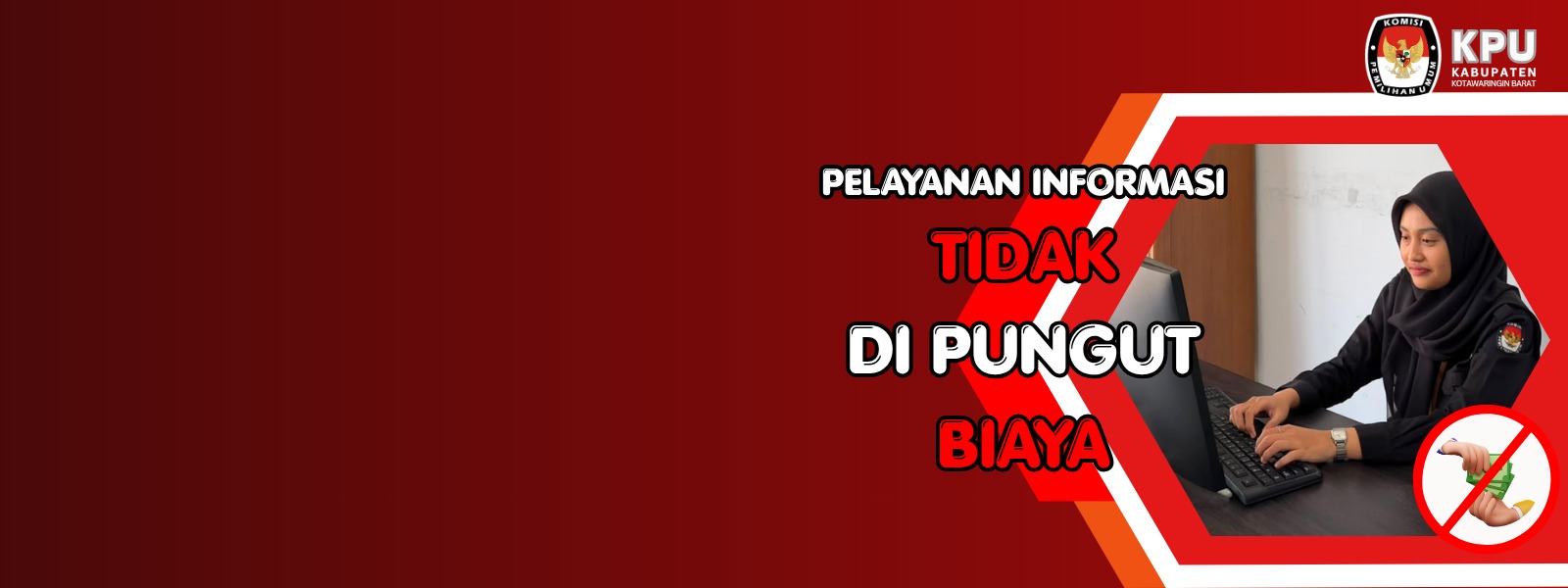 Pelayanan Informasi Tidak Dipungut Biaya
